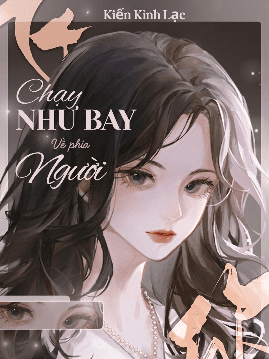 Chạy Như Bay Về Phía Người